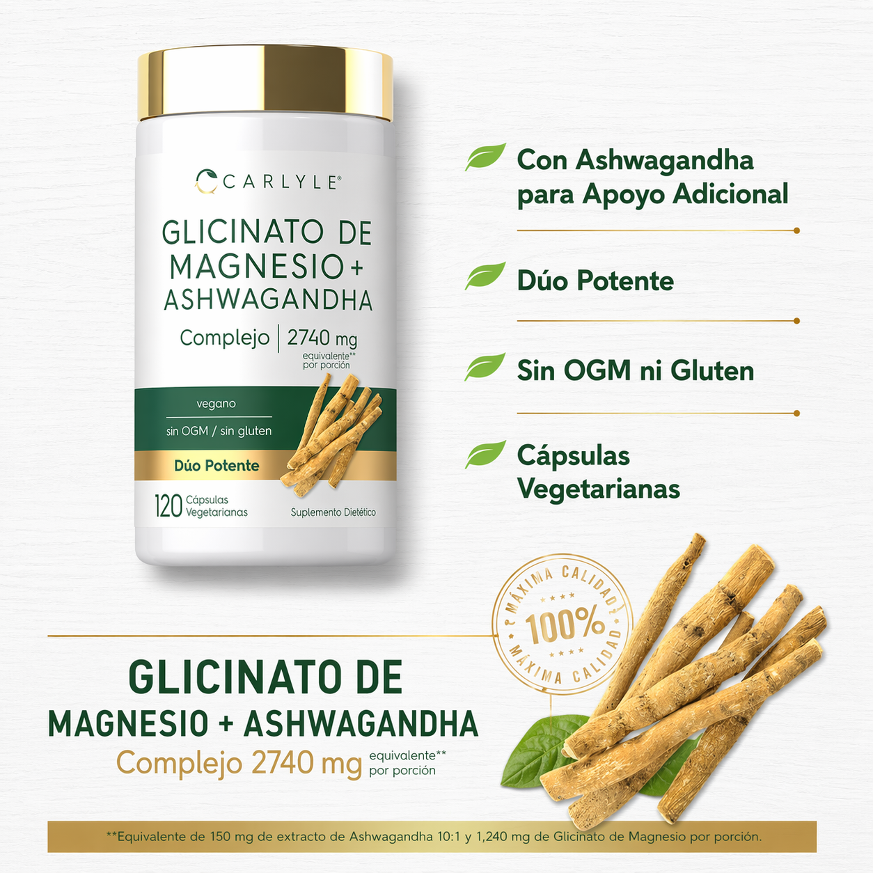 GLICINATO DE MAGNESIO CON ASHWAGANDHA 2740MG 120 CÁPSULAS CARLYLE